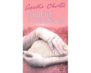 Meurtre au champagne • Agatha Christie