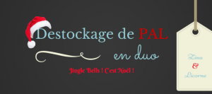 Déstockage de PAL en duo