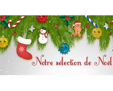 Notre sélection de Noël !