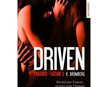 Driven - Saison 3 - Crashed > K. Bromberg