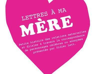 Lettres à ma mère