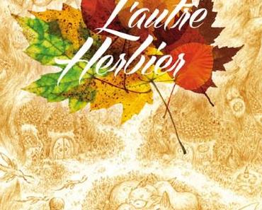 L’autre herbier d’Amandine et Nicolas Labarre