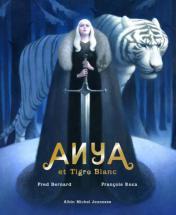 Anya et le tigre blanc-couv-Fred Bernard-Francois Roca-Albin Michel