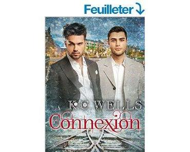 Mon avis sur Connexion de K.C Wells
