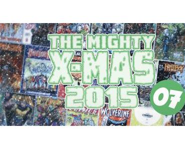 The Mighty X-Mas 2015: Jour 7