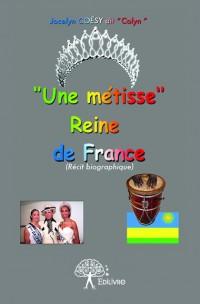 [Chronique] Une métisse Reine de France - Jocelyn Coësy