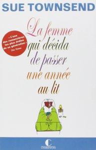 La femme qui décida de passer une année au lit – Sue Townsend