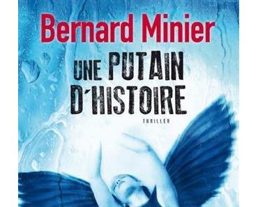 Une Putain d'Histoire de Bernard Minier