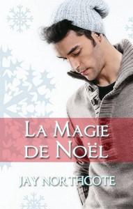 Jay Northcote / La magie de Noël