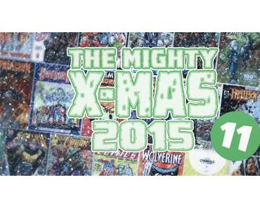 The Mighty X-Mas 2015 : Jour 11