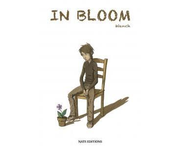 In bloom (Wanch) – Nats Editions – 15€