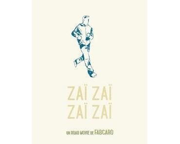 Zaï zaï zaï zaï (Fabcaro) – 6 Pieds sous terre – 13€