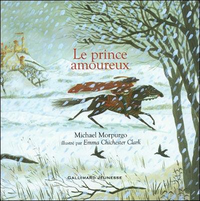 Le Prince amoureux ~ Michael Morpurgo