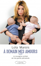 A demain mes amours, Lola Marois