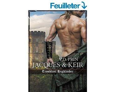Mon avis sur Jacques et Keir, troublant highlander