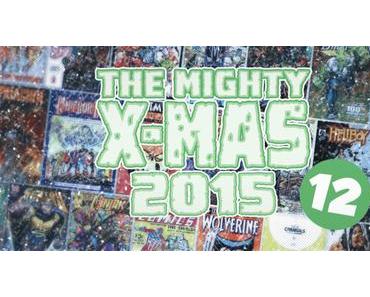 The Mighty X-Mas 2015: Jour 12