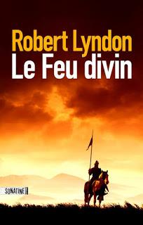 News : Le Feu Divin - Robert Lyndon (Sonatine)