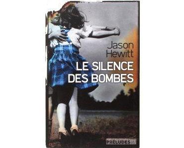 Le silence des bombes – Jason Hewitt