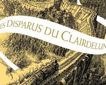 Chronique #13 : La Passe-Miroir Livre 2 : Les Disparus du Clairdelune - Christelle Dabos