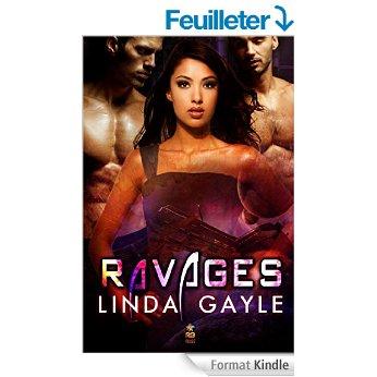 Mon avis sur Ravages de Linda Gayle