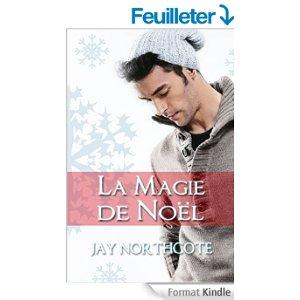 Mon avis sur La magie de Noel de Jay Northcote