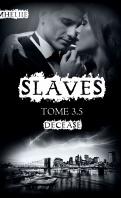 Slaves #4 : Avenir Sombre – Ahmeliie ♥♥♥♥♥♥