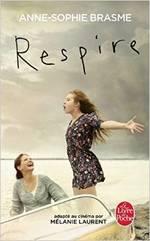 Respire d'Anne-Sophie Brasme (livre) vs Respire de Mélanie Laurent (film)