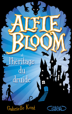 Alfie Bloom et l'héritage du druide