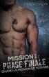 Quand la mission se termine #1 Mission 1 : Phase finale – Christi Snow