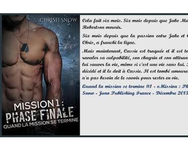 Quand la mission se termine #1 Mission 1 : Phase finale – Christi Snow
