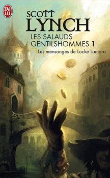 Couverture Les Salauds Gentilshommes, tome 1 : Les Mensonges de Locke Lamora