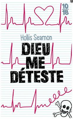 Dieu me déteste de Hollis Seamon