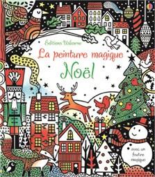 La peinture magique: Noël - Editions USBORNE