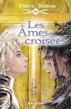 Couverture Les Âmes croisées