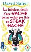 Fabuleux destin d'une vache qui ne voulait pas finir en steack haché-Safier-1