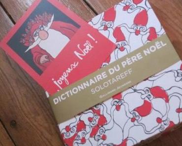 Dictionnaire du père Noël, de Grégoire Sototareff