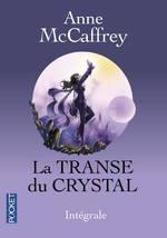 (Chronique de Anne-Laure) La transe de crystal d’Anne McCaffrey