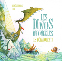 Les dinos décongelés - Ils débarquent!