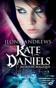 Ilona Andrews / Kate Daniels, tome 1 :  Morsure magique