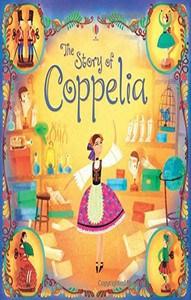 Rosie Dickins / L’histoire de Coppélia