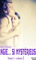 Angie … si mystérieuse #2 – Miss Shady ♥♥♥♥♥♥