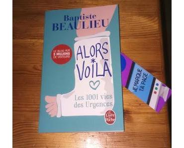 Alors Voilà, les 1001 vies des urgences - Baptiste Beaulieu