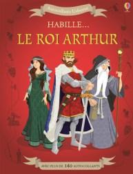 Habille... Le roi Arthur