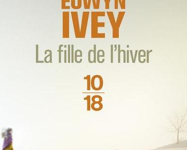 La fille de l'hiver de E. Ivey