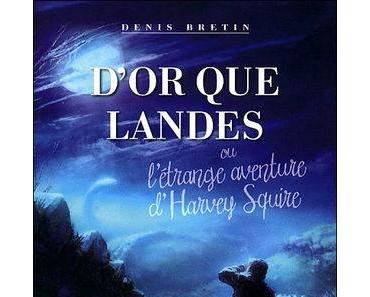 #Challenge Il était trois fois Noël 2015 : D'or que landes, de Denis Bretin