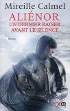 Aliénor, un dernier baiser avant le silence