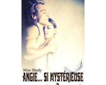 Angie... si mystérieuse > Tome 2 > Miss Shady