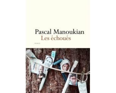 Les échoués de Pascal Manoukian, #MRL 15
