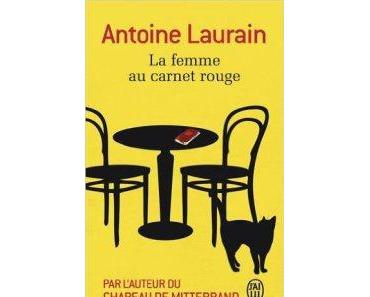 La femme au carnet rouge • Antoine Laurain