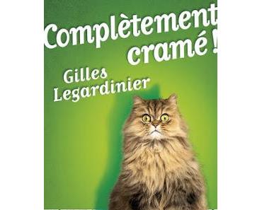 Chronique : Complètement cramé de Gilles Legardinier